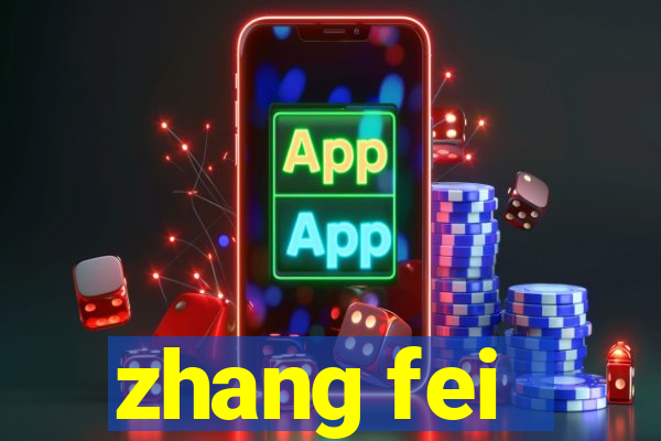 zhang fei - the abandoned son